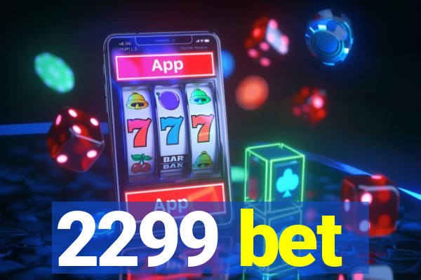 2299 bet